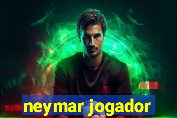 neymar jogador